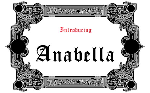 Anabella: A Font with Gothic Charm for Modern Design