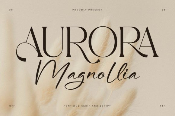 Aurora Magnolia: The Font Duo for Timeless Design