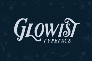 Glowist: A Serif Font for Storytelling and Branding