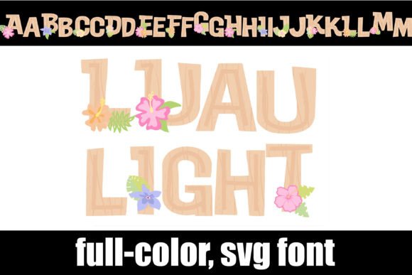 Luau Light: A Tropical Typography Revolution