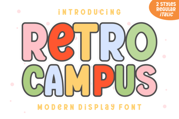 Retro Campus: Injecting Dynamic Personality into Modern Design